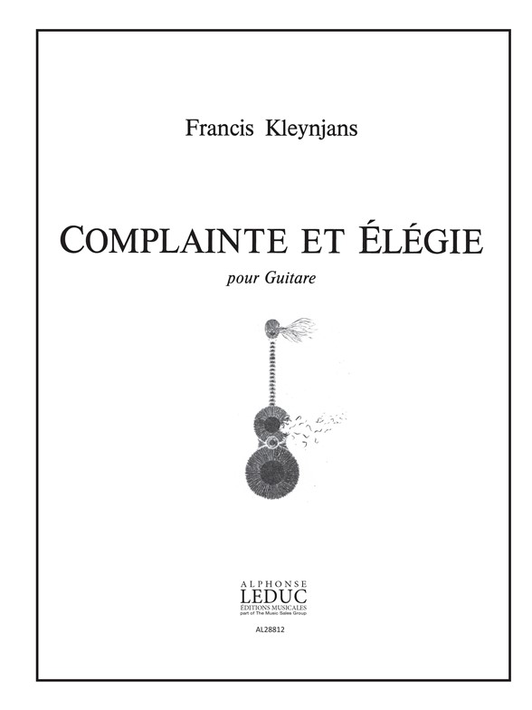 Complainte et élégie, op. 108, pour guitare. 9790046288128