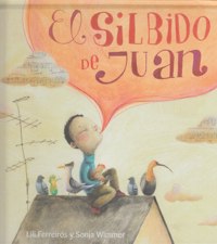 El silbido de Juan