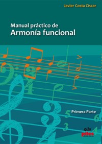 Manual práctico de armonía funcional, primera parte