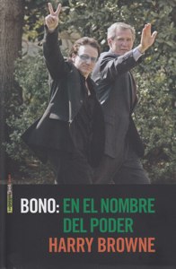 Bono: En el nombre del poder. 9788415601395
