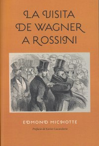 La visita de Wagner a Rossini. 9788494159589