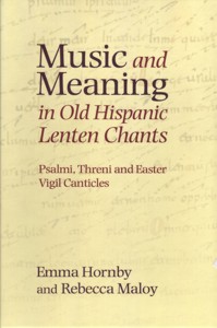 Music and Meaning in Old Hispanic Lenten Chants. Psalmi, threni and the Easter Vigil Canticles