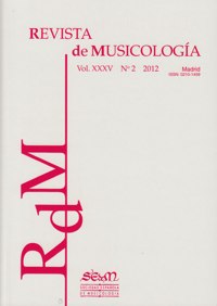 Revista de Musicología, vol. XXXV, 2012, nº 2