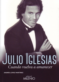 Julio Iglesias. Cuando vuelva a amanecer