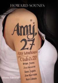 Amy, 27: Amy Winehouse y el Club de los de 27. 9788420678047