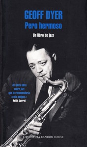 Pero hermoso: Un libro de jazz. 9788439728085