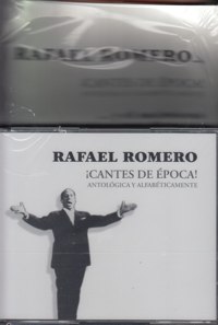 Rafael Romero: ¡Cantes de época! Antológica y alfabéticamente... y el nacimiento del microsurco flamenco en España