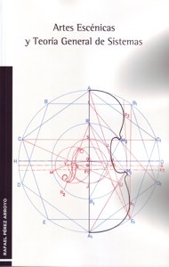 Artes escénicas y Teoría General de Sistemas. Relaciones entre música y coreografía. 9788438104767