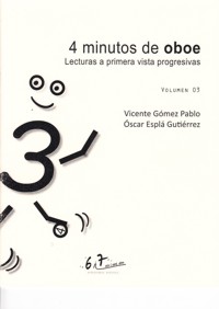 4 minutos de oboe 03. Lecturas a primera vista progresivas. 9790801288172