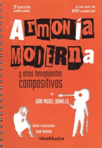 Armonía moderna y otras herramientas compositivas. 9788461677191 Armonía moderna y otras herramientas compositivas. 9788461677191
