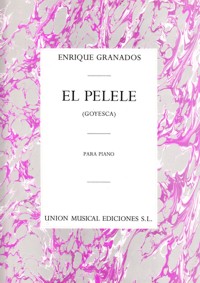 El Pelele (Goyesca), para piano