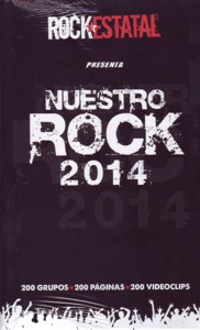 Nuestro Rock 2014: 200 grupos, 200 páginas, 200 videoclips (+DVD). 9788494072260