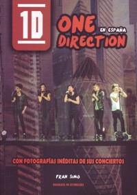 One Direction en España. Biografía no autorizada. 9788415191971