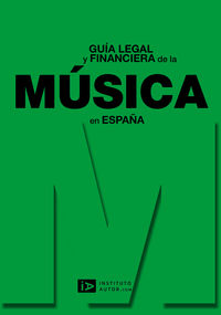 Guía legal y financiera de la música en España