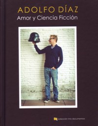 Amor y Ciencia Ficción. 9788494120169