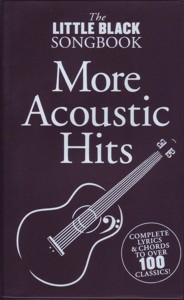 The Little Black Songbook: More Acoustic Hits