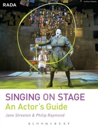 Singing on Stage: An Actor's Guide