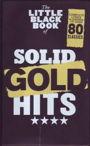 The Little Black Book of Solid Gold Hits. 9781783052691