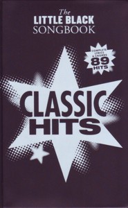 The Little Black Songbook: Classic Hits. 9781849389983