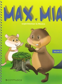 Max y Mía experimentan la música (de 1 a 2 años y medio). 9788494108129