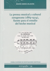 La prensa musical y cultural zaragozana (1869-1924), fuente para el estudio del hecho musical