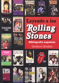 Leyendo a los Rolling Stones: Bibliografía española