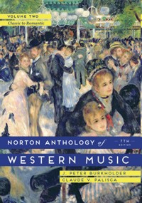 Norton Anthology of Western Music, 7th Edition. Vol. II: Classic to Romantic. 9780393921625