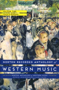 Norton Recorded Anthology of Western Music, 7th edition. Vol. II: Classic to Romantic. 9780393936889