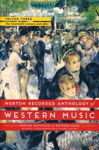 Norton Recorded Anthology of Western Music, 7th edition. Vol. III: Twentieth Century and After