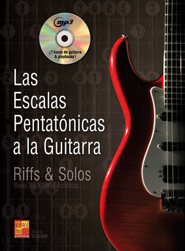 Las escalas pentatónicas a la guitarra. Riffs & Solos