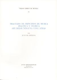 Tractado de principios de Música Práctica y teórica sin dejar ninguna cosa atrás. 9788470940880