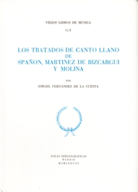 Los tratados de canto llano de Spañon, Martínez de Bizcargui y Molina
