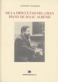 De la dificultad del gran piano de Isaac Albéniz