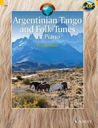 Argentinian Tango and Folk Tunes for Piano. 9781847613646