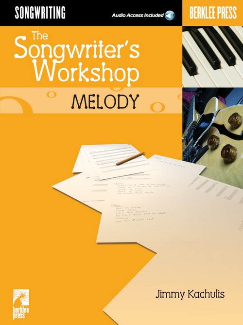 The Songwriter's Workshop: Melody. 9780634026591