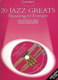 Guest Spot: 20 Jazz Greats Playalong for Trumpet