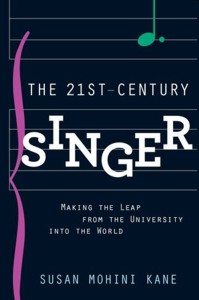 The 21st Century Singer. Bridging the Gap Between the University and the World