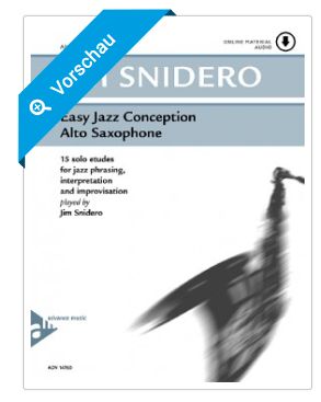 Easy Jazz Conception for Alto Saxophone: 15 solo etudes for jazz phrasing, interpretation and improvisation