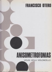 Anisometrofonías, para violín, viola y violoncello. 9790692121251