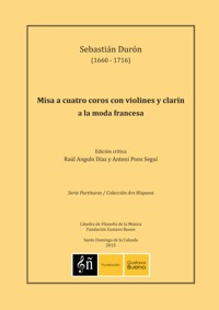 Misa a cuatro coros con violines y clarín a la moda francesa