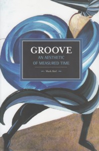 Groove: An Aesthetic of Measured Time