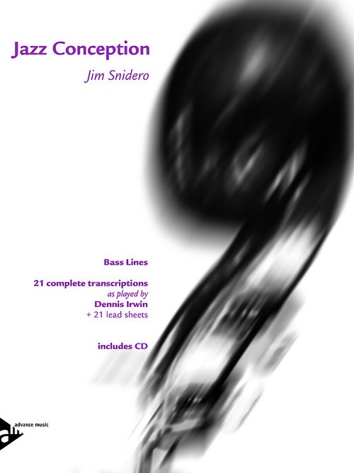 Jazz Conception Bass Lines: 21 Complete Transcriptions as Played by Dennis Irwin. 9790206304125