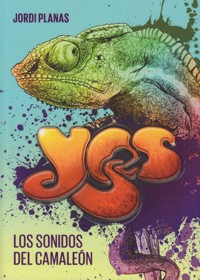 Yes: Los sonidos del camaleón