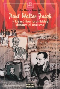 Paul Walter Jacob y las músicas prohibidas durante el nazismo