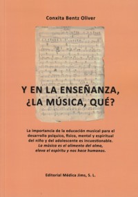 Y en la enseñanza, ¿la música, qué?