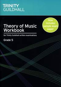 Theory of Music, Workbook, Grade 5, for Trinity College London written examinations