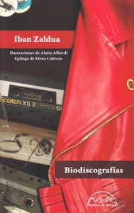 Biodiscografías. Discos, casetes y demás recuerdos falsos. 9788483931912