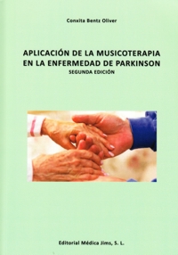 Aplicación de la musicoterapia en la enfermedad de Parkinson. 9788495062727