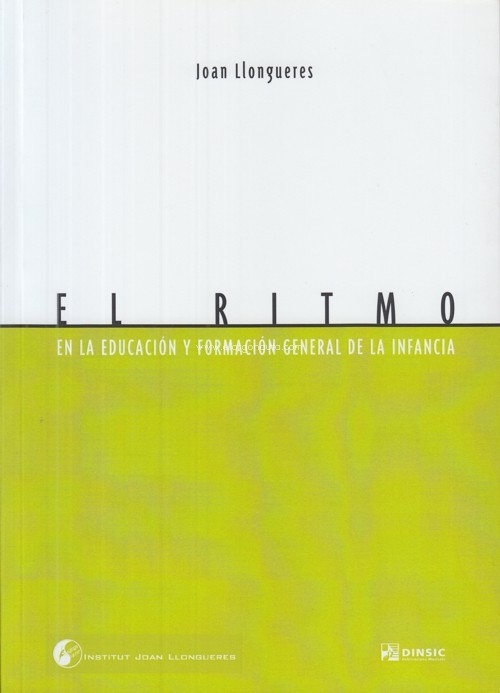 El ritmo: en la educación y formación general de la infancia