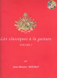 Les classiques à la guitare. Volume 1 (+CD). 9790230367325